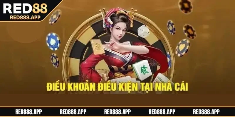Điều khoản điều kiện RED88 được hiểu như thế nào?