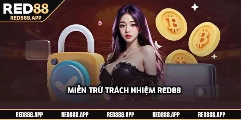 Khái niệm cụ thể về miễn trừ trách nhiệm RED88